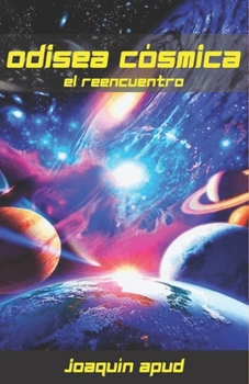 Paperback odisea cósmica: el reencuentro [Spanish] Book