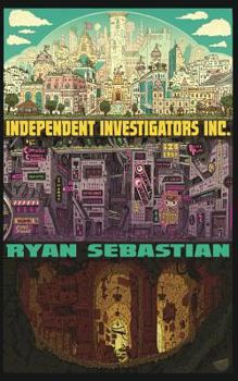 Paperback Independent Investigators Inc. Book