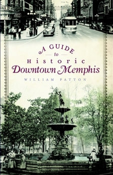 Paperback A Guide to Historic Downtown Memphis Book