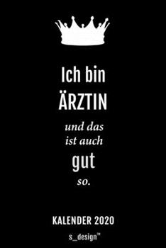 Kalender 2020 für Ärzte / Arzt / Ärztin: Wochenplaner / Tagebuch / Journal für das ganze Jahr: Platz für Notizen, Planung / Planungen / Planer, Erinnerungen und Sprüche (German Edition)