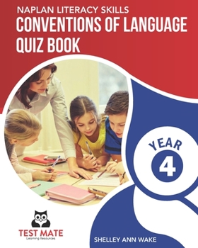 Paperback NAPLAN LITERACY SKILLS Conventions of Language Quiz Book Year 4 Book