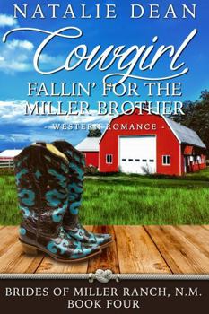 Paperback Cowgirl Fallin' for the Miller Brother (Brides of Miller Ranch, N.M.) Book