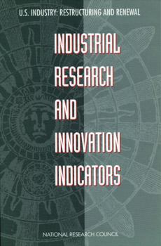 Paperback Industrial Research and Innovation Indicators: Report of a Workshop Book