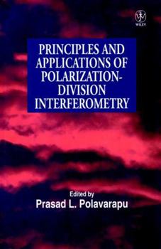 Hardcover Principles and Applications of Polarization-Division Interferometry Book