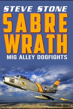 Paperback Sabre Wrath: MiG Alley Dogfights Book