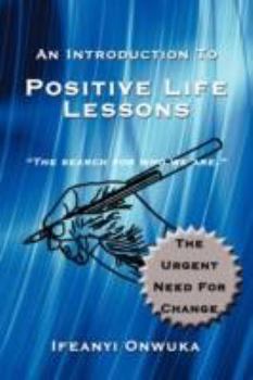 Paperback An Introduction to Positive Life Lessons Book