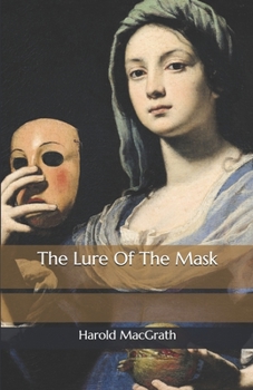 Paperback The Lure Of The Mask Book