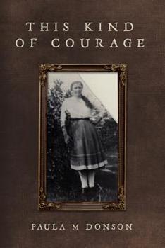 Paperback This Kind of Courage Book