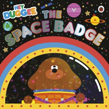 Paperback Hey Duggee: The Space Badge Book