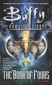 The Book of Fours - Book #30 of the Buffy - Im Bann der Dämonen