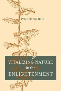 Hardcover Vitalizing Nature in the Enlightenment Book