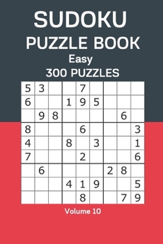 Paperback Sudoku Puzzle Book Easy: 300 Puzzles Volume 10 Book