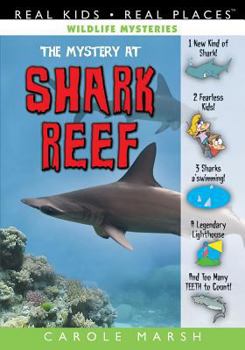 The Mystery at Shark Reef - Book #6 of the Wildlife Mysteries 