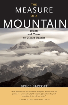 Paperback The Measure of a Mountain: Beauty and Terror on Mount Rainier Book