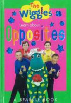 Hardcover The Wiggles Learn About Opposites Book