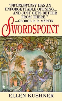 Swordspoint - Book #1 of the World of Riverside