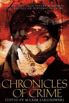 Paperback Chronicles of Crime, the Second Ellis Peters Memorial Anthology of Historical Crime Book