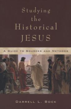 Paperback Studying the Historical Jesus: A Guide to Sources and Methods Book