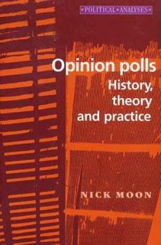 Paperback Opinion Polls: History, Theory and Practice Book