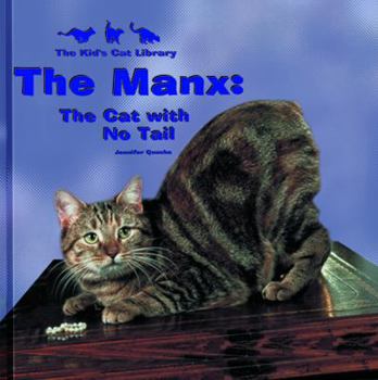 Library Binding The Manx: The Cat with No Tail Book
