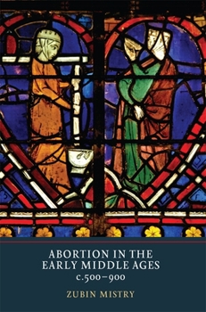 Paperback Abortion in the Early Middle Ages, C.500-900 Book
