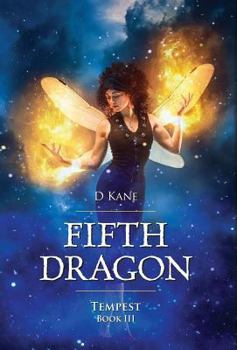 Fifth Dragon - Tempest - Book #3 of the Fifth Dragon