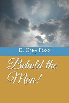 Paperback Behold the Man! Book