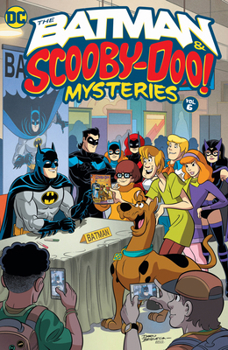 Paperback The Batman & Scooby-Doo Mysteries Vol. 6 Book