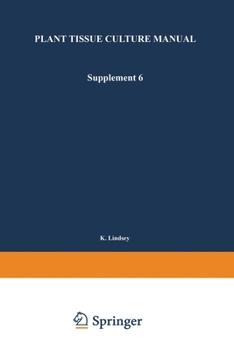 Loose Leaf Plant Tissue Culture Manual: Supplement 6 Book