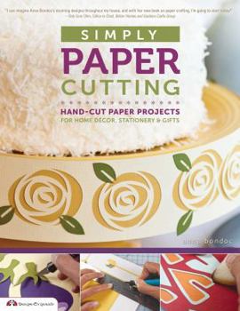 Paperback Simply Paper Cutting: Hand-Cut Paper Projects for Home Décor, Stationery & Gifts Book