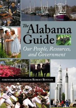 Paperback The Alabama Guide: Our People, Resources, and Government, 2011-2014 Book