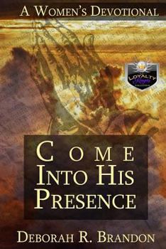 Paperback Come Into His Presence Book