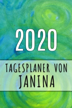 Paperback 2020 Tagesplaner von Janina: Personalisierter Kalender f?r 2020 mit deinem Vornamen [German] Book