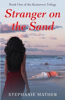 Paperback Stranger on the Sand: Book One of the Kentavros Trilogy Book