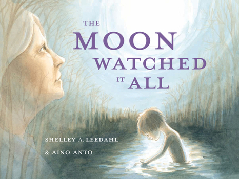 Hardcover The Moon Watched It All Book
