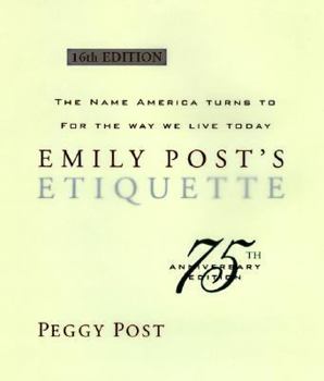 Hardcover Emily Post's Etiquette: 16th Edition Indexed Book