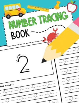 Number Tracing Book: Learn to Write Numbers 0 to 50 Handwriting Workbook for Pre K, Kindergarten and Kids Ages 3-5