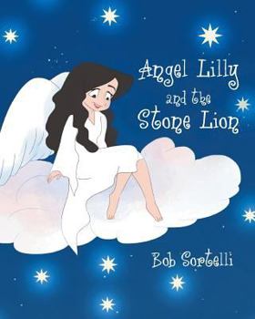 Paperback Angel Lilly And The Stone Lion Book