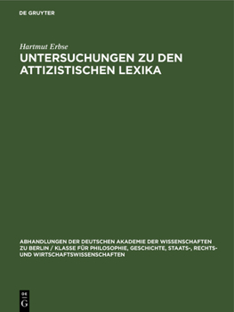 Hardcover Untersuchungen Zu Den Attizistischen Lexika [German] Book