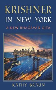 Paperback Krishner in New York: A New Bhagavad Gita Book