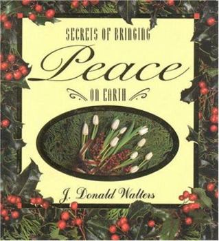 Hardcover Secrets of Bringing Peace on Earth Book
