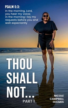 Hardcover Thou Shall Not...: PART I Book