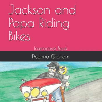 Paperback Jackson and Papa Riding Bikes: Interactive Book