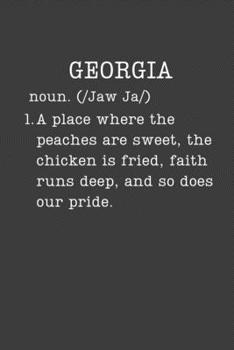 Georgia: Southerner Gifts - Small Lined Writing Journal or Notebook (Card Alternative) (Definition, Humor)