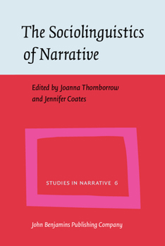 Hardcover The Sociolinguistics of Narrative Book