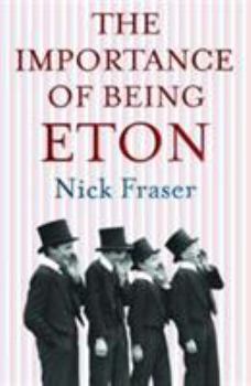 Hardcover Importance of Being Eton Book