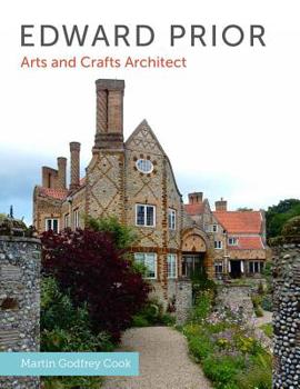 Hardcover Edward Prior: Arts and Crafts Architect Book
