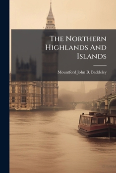 Paperback The Northern Highlands And Islands Book