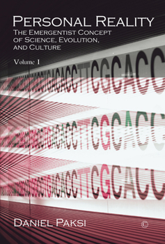 Paperback Personal Reality, Volume 1: The Emergentist Concept of Science, Evolution, and Culture Book