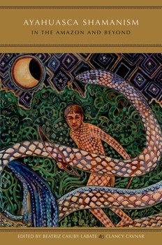 Paperback Ayahuasca Shamanism in the Amazon and Beyond Book